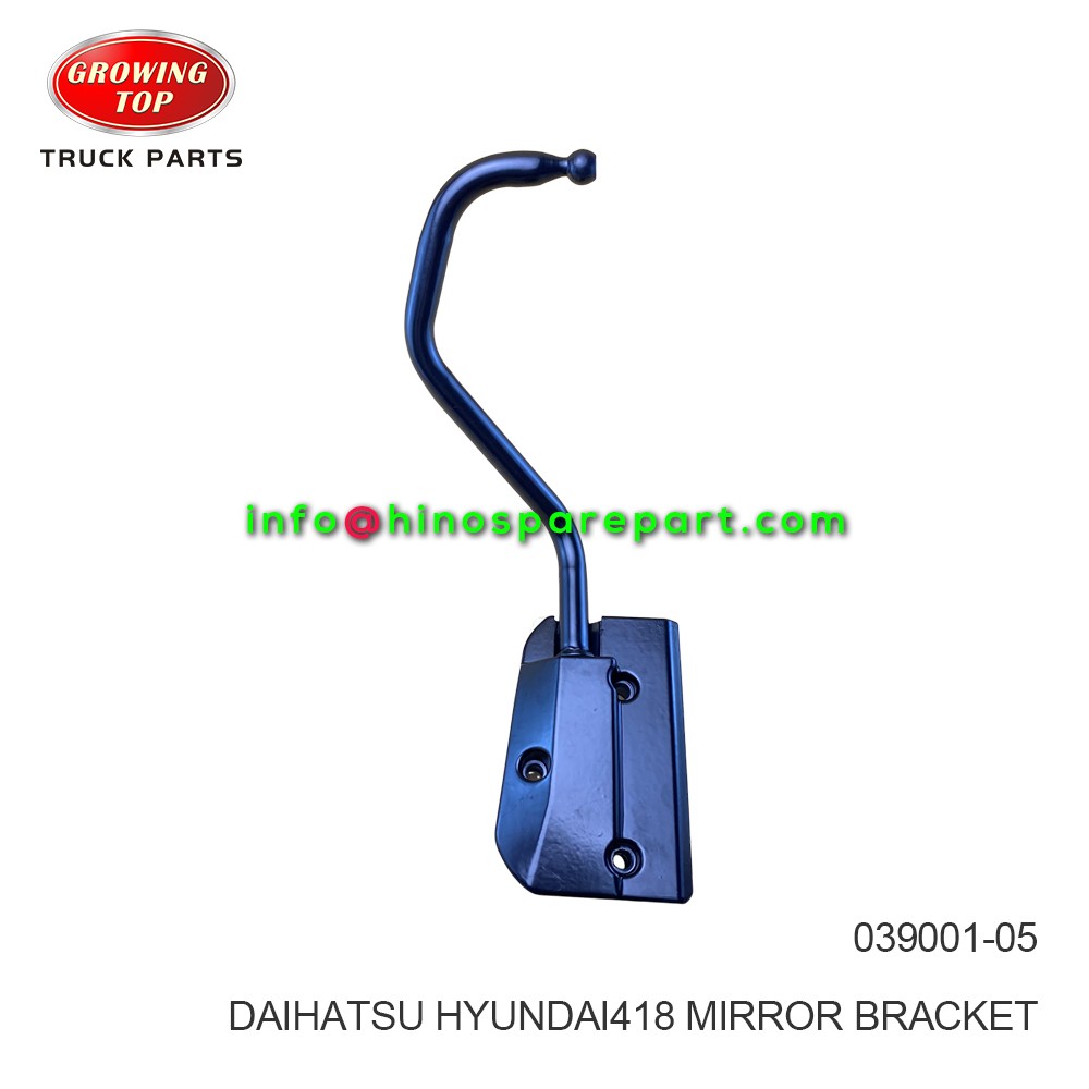 DAIHATSU HYUNDAI418 MIRROR BRACKET 039001-05 