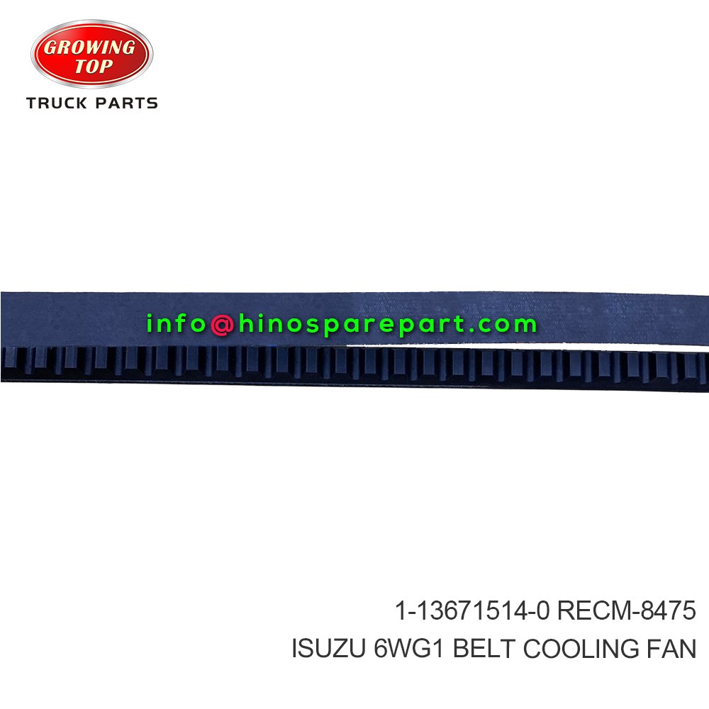 ISUZU 6WG1  BELT; FAN COOLING  1-13671514-0