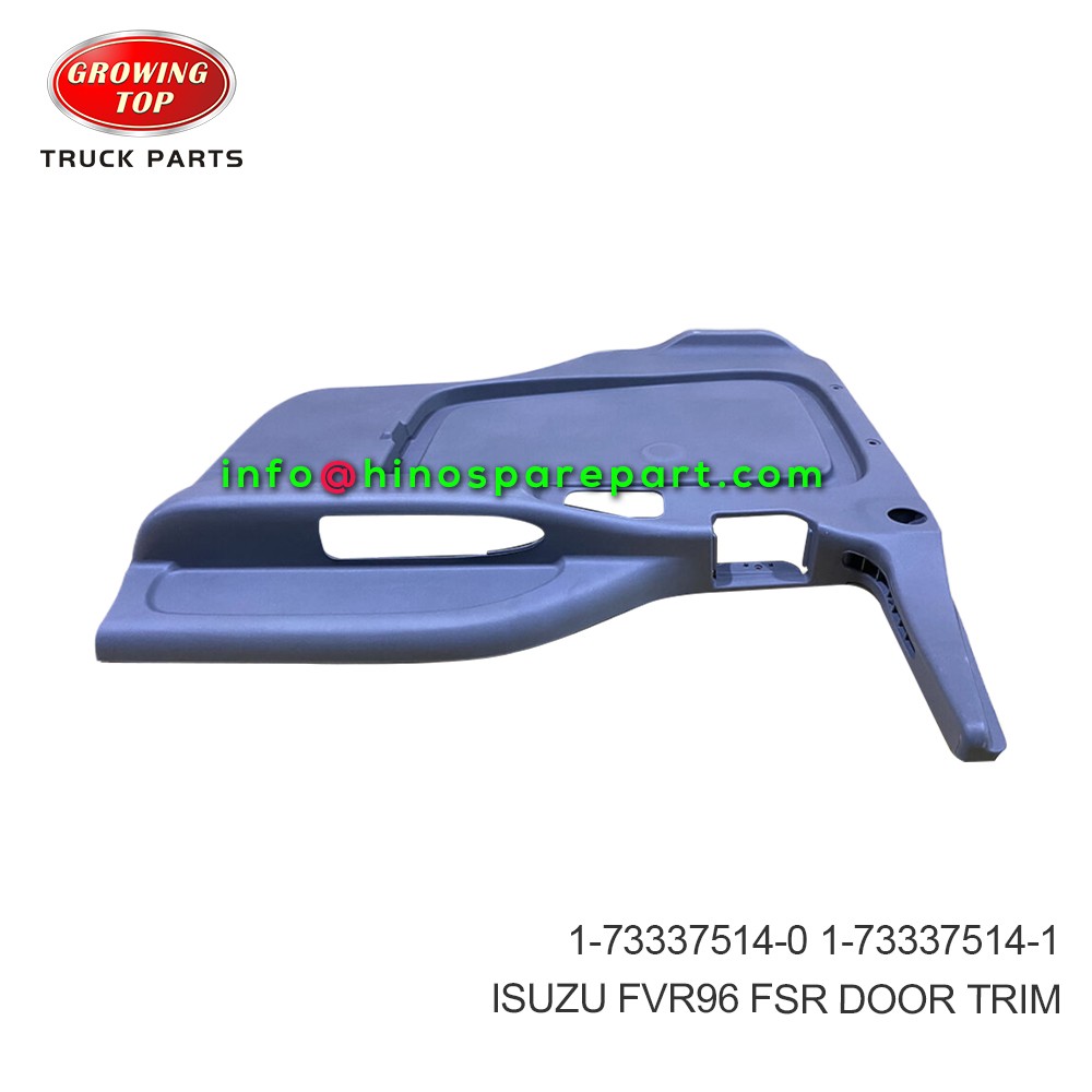 ISUZU  FVR96 FSR DOOR TRIM 1-73337514-0