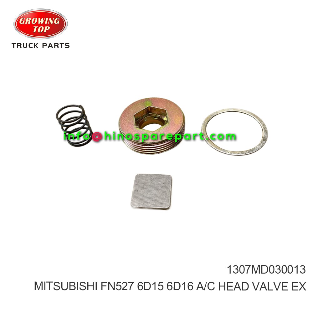 MITSUBISHI FN527 6D15 6D16  A/C HEAD VALVE EX  1307MD030013