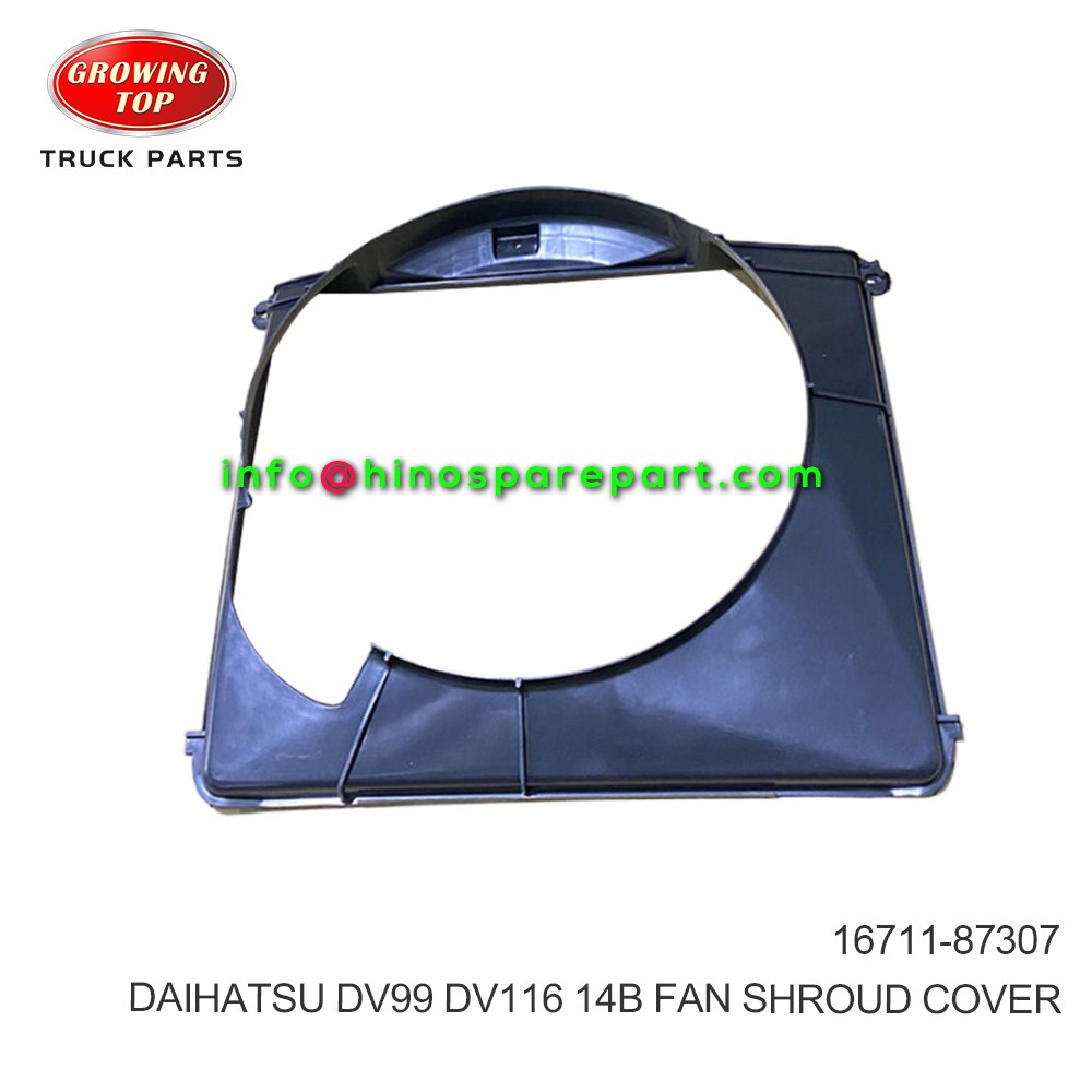 DAIHATSU DV99 DV116 14B FAN SHROUD COVER  16711-87307