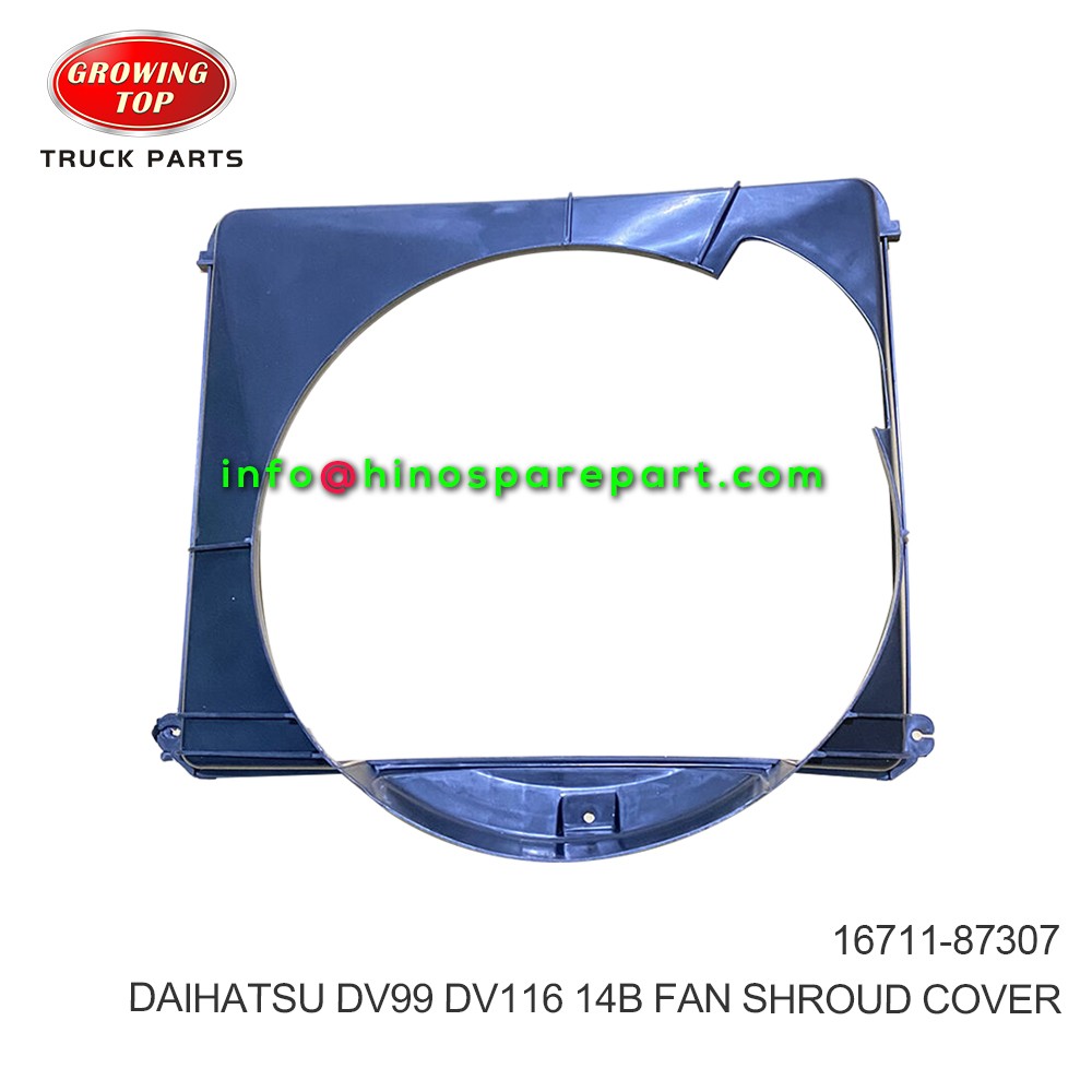 DAIHATSU DV99 DV116 14B FAN SHROUD COVER  16711-87307