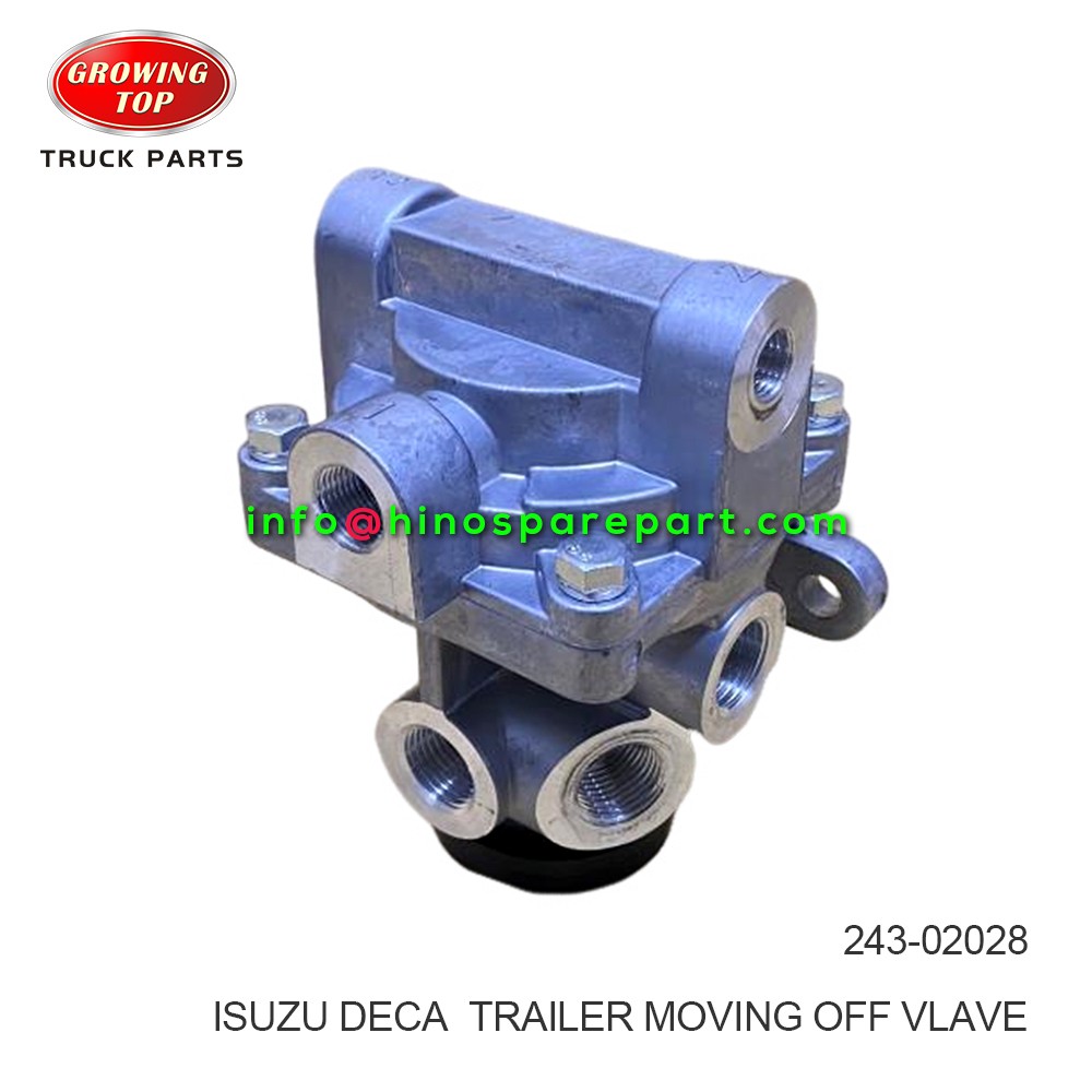 ISUZU DECA TRAILER MOVING OFF VALVE 243-02028