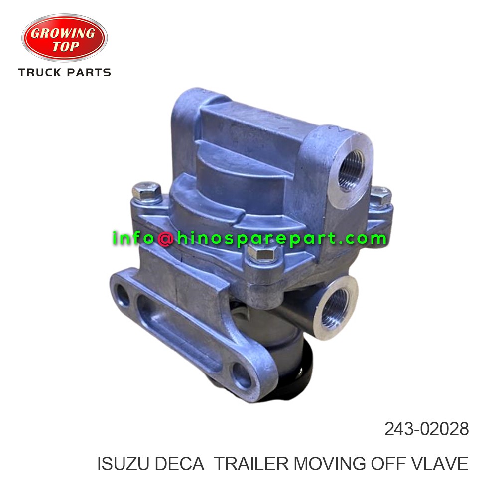 ISUZU DECA TRAILER MOVING OFF VALVE 243-02028