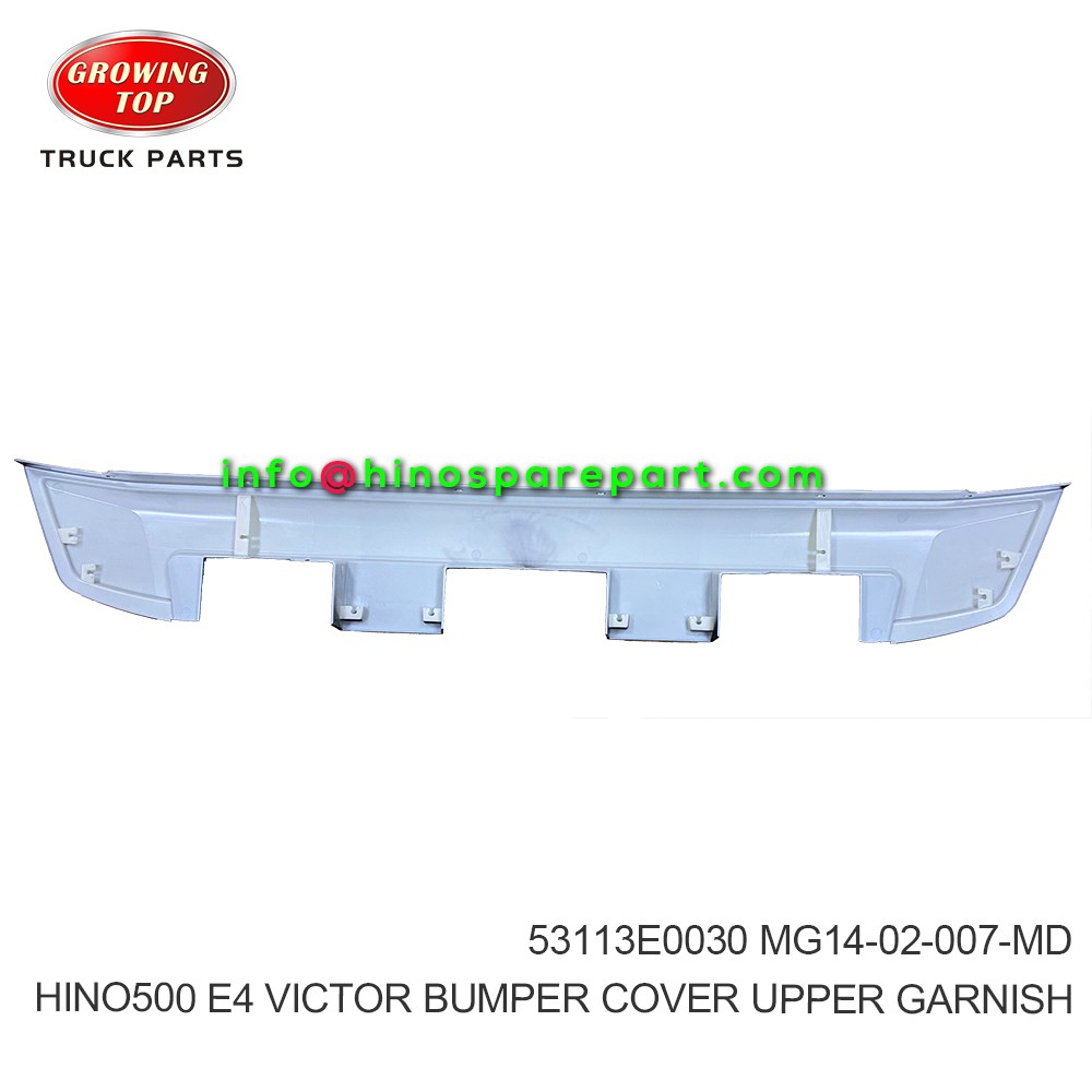 HINO500 E4 VICTOR 1826,2835 BUMPER COVER UPPER GARNISH 53113E0030