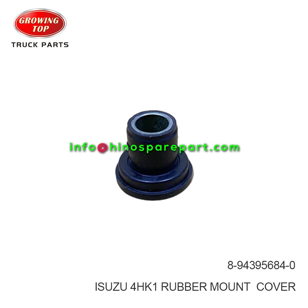 ISUZU 4HK1 RUBBER; MOUNT, COVER 8-94395684-0