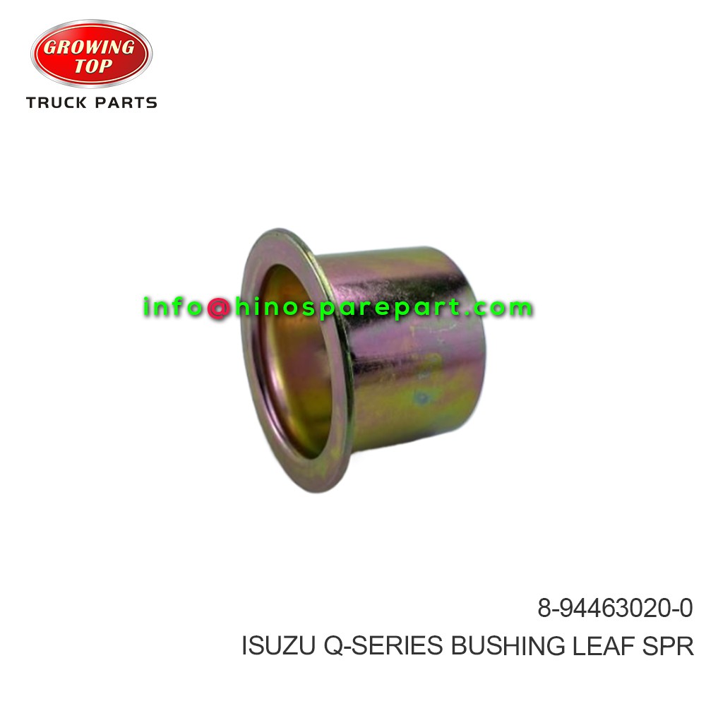 ISUZU Q-SERIES  BUSHING; LEAF SPR  8-94463020-0