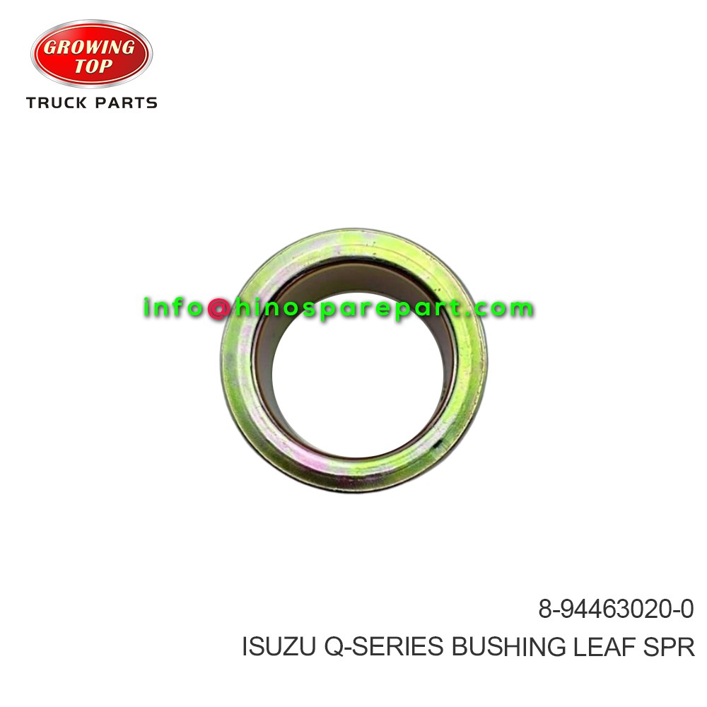 ISUZU Q-SERIES  BUSHING; LEAF SPR  8-94463020-0