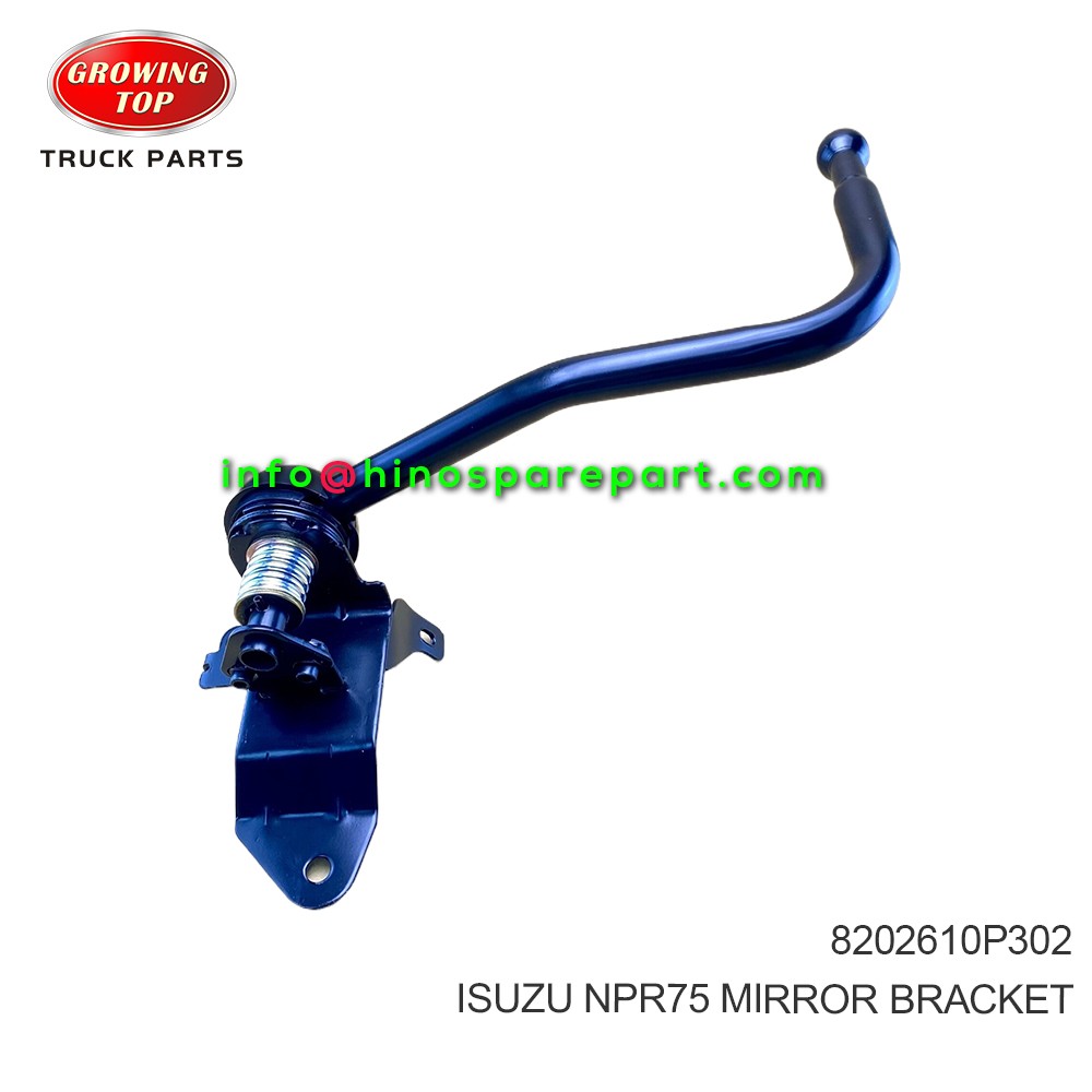 ISUZU NPR75 MIRROR BRACKET 8202610P302