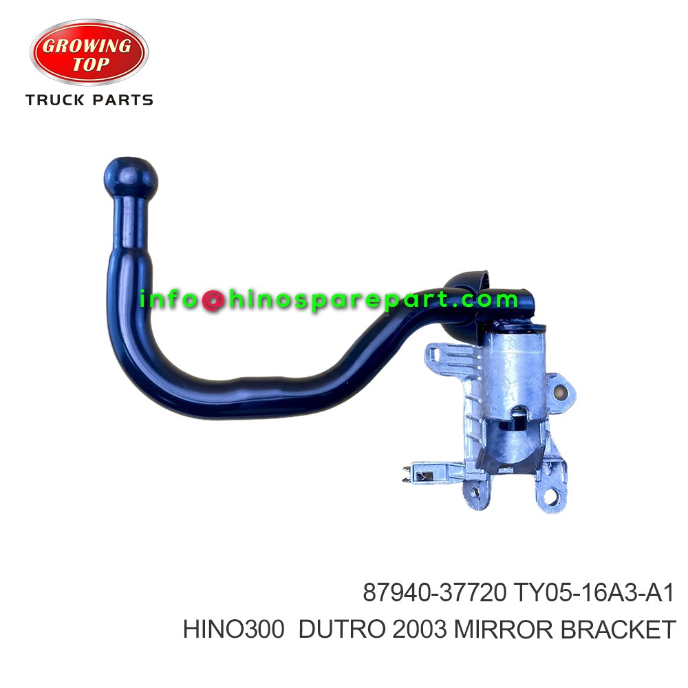 HINO300  DUTRO 2003  MIRROR BRACKET  87940-37720