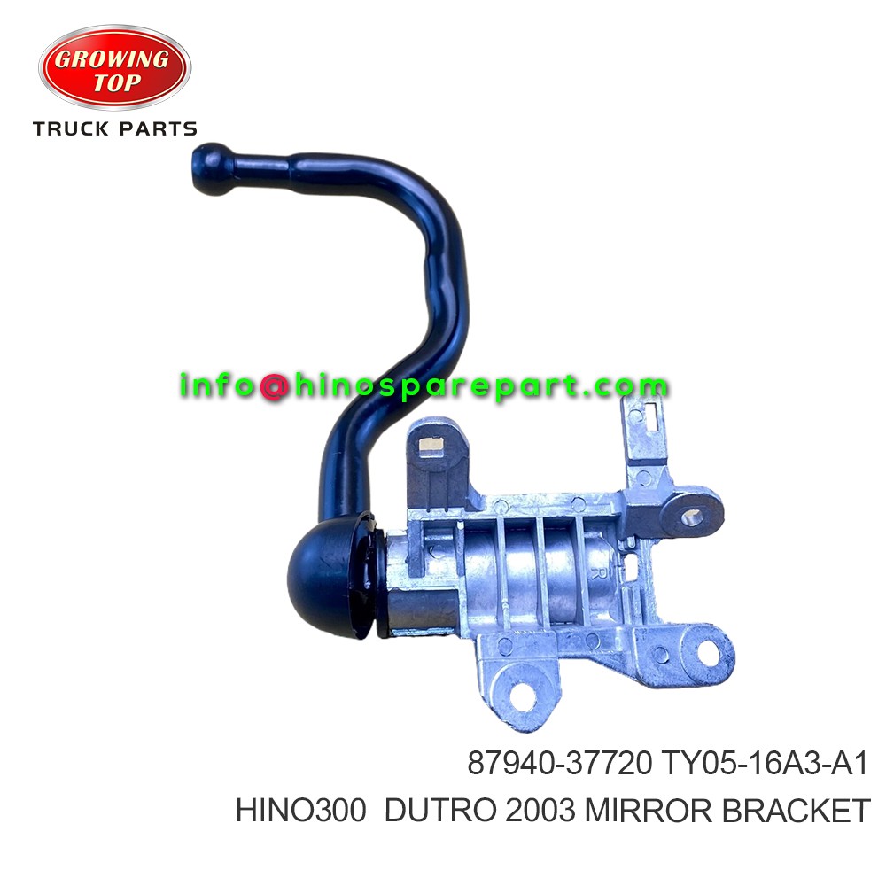 HINO300  DUTRO 2003  MIRROR BRACKET  87940-37720