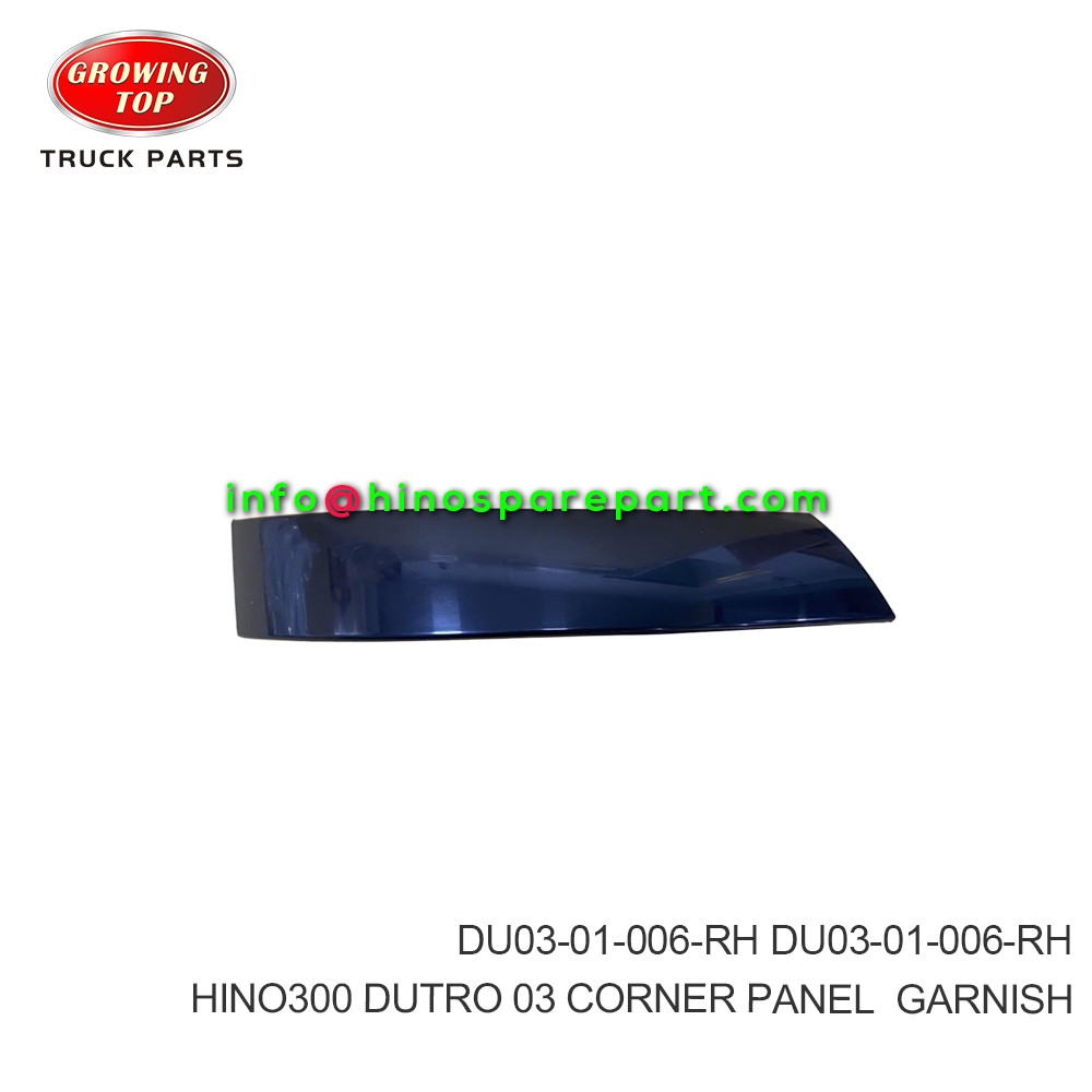 HINO300  DUTRO 03  CORNER PANEL  GARNISH  DU03-01-006-RH  DU03-01-006-LH