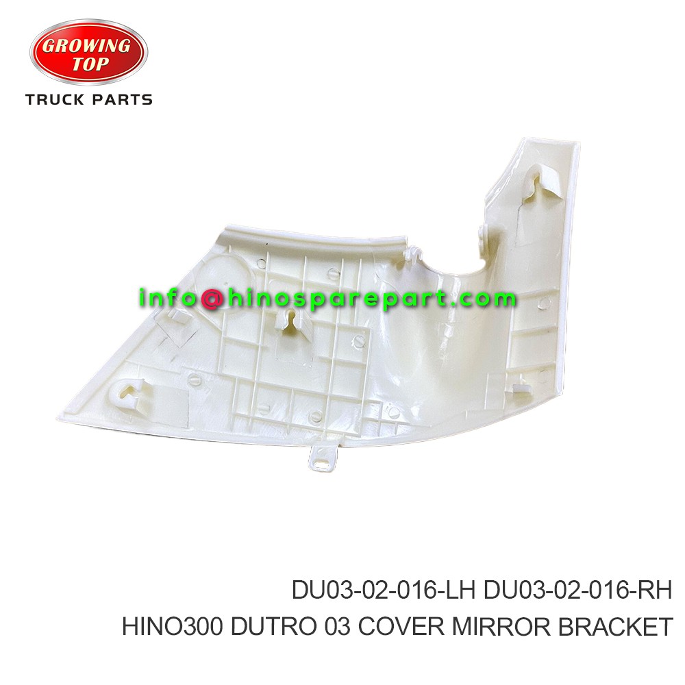 HINO300 DUTRO 03 COVER MIRROR BRACKET DU03-02-016-LH