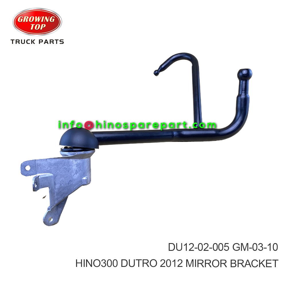 HINO300  DUTRO 2012 MIRROR BRACKET  DU12-02-005-RW