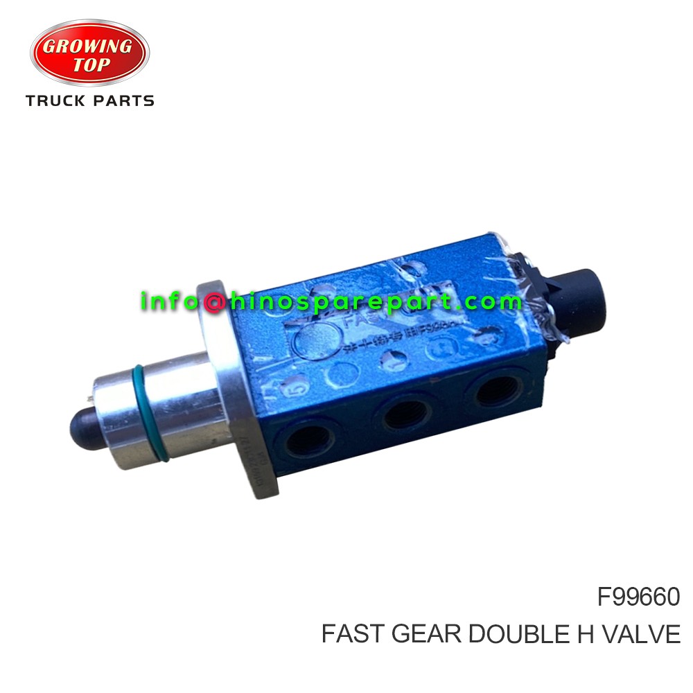 FAST GEAR  DOUBLE H VALVE  F99660