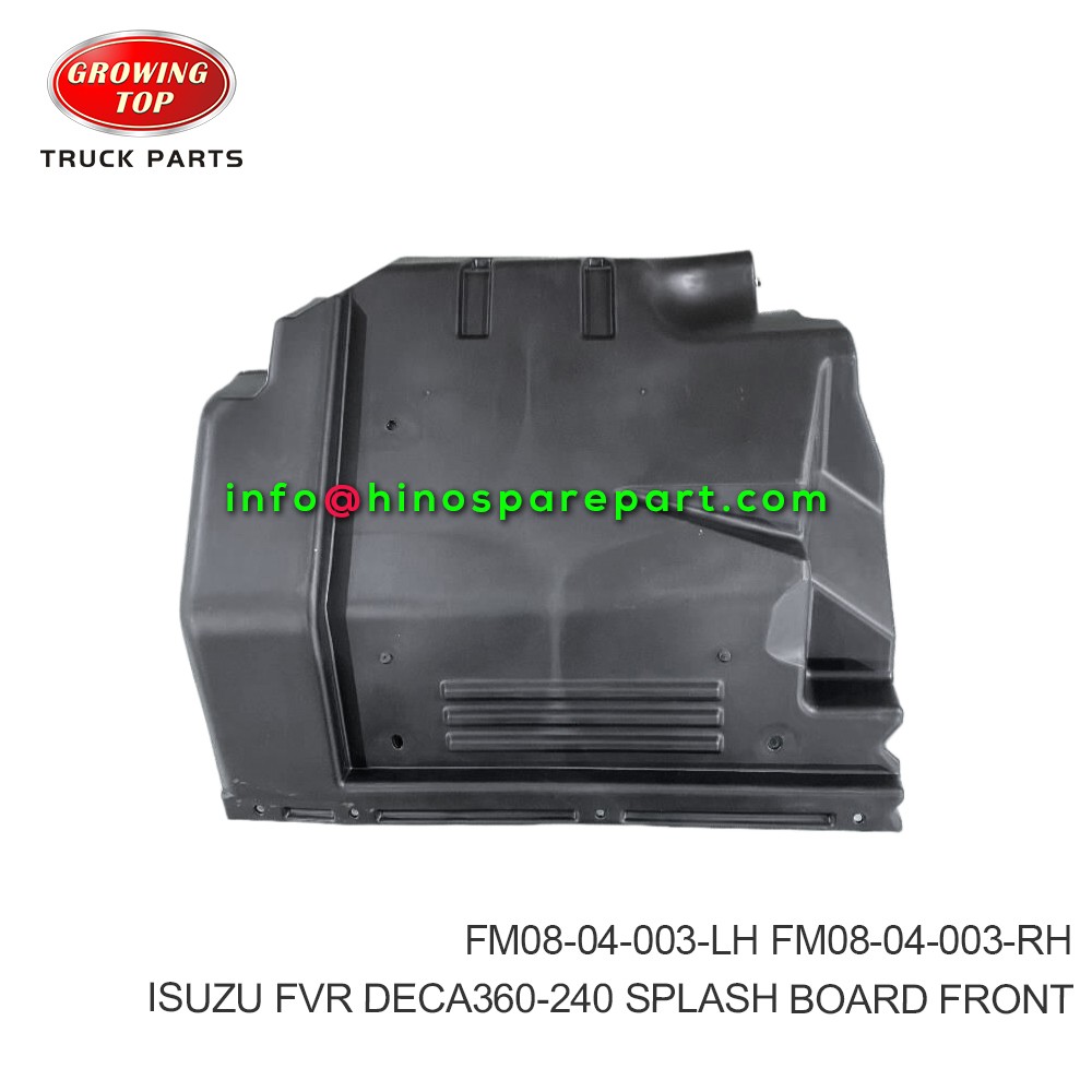 ISUZU FVR DECA360-240  SPLASH BOARD FRONT  FM08-04-003-LH  FM08-04-003-RH