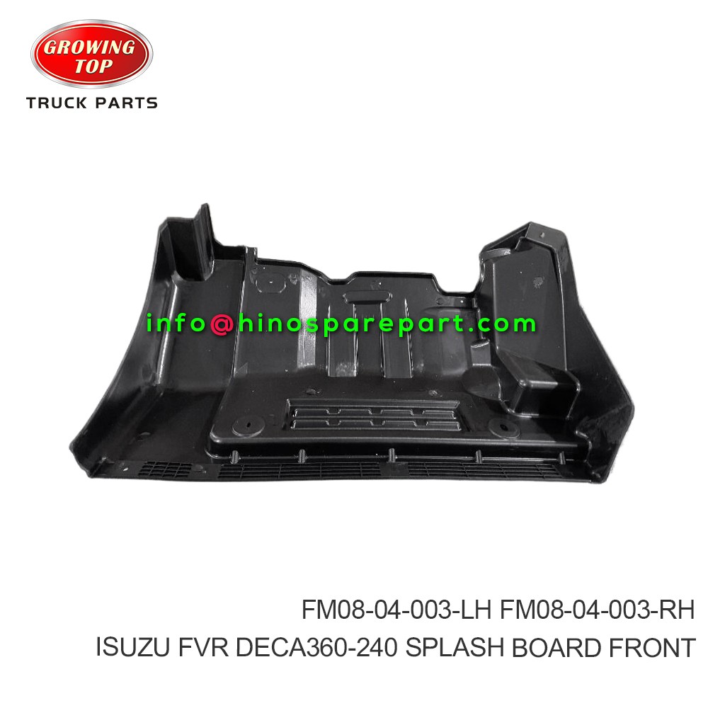 ISUZU FVR DECA360-240  SPLASH BOARD FRONT  FM08-04-003-LH  FM08-04-003-RH