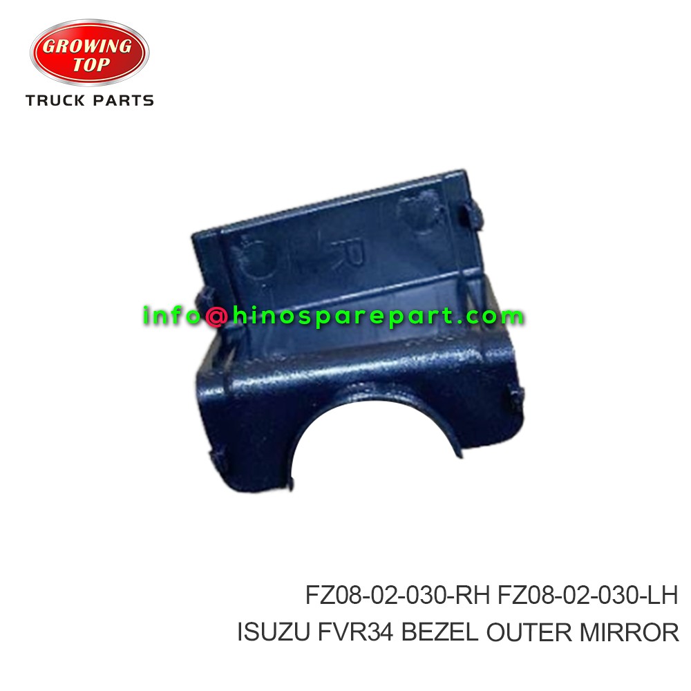 ISUZU FVR34 BEZEL OUTER MIRROR FZ08-02-030-RH