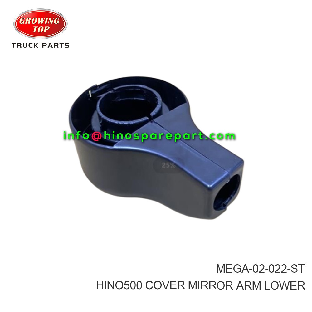 HINO500 COVER MIRROR ARM LOWER MEGA-02-022-ST