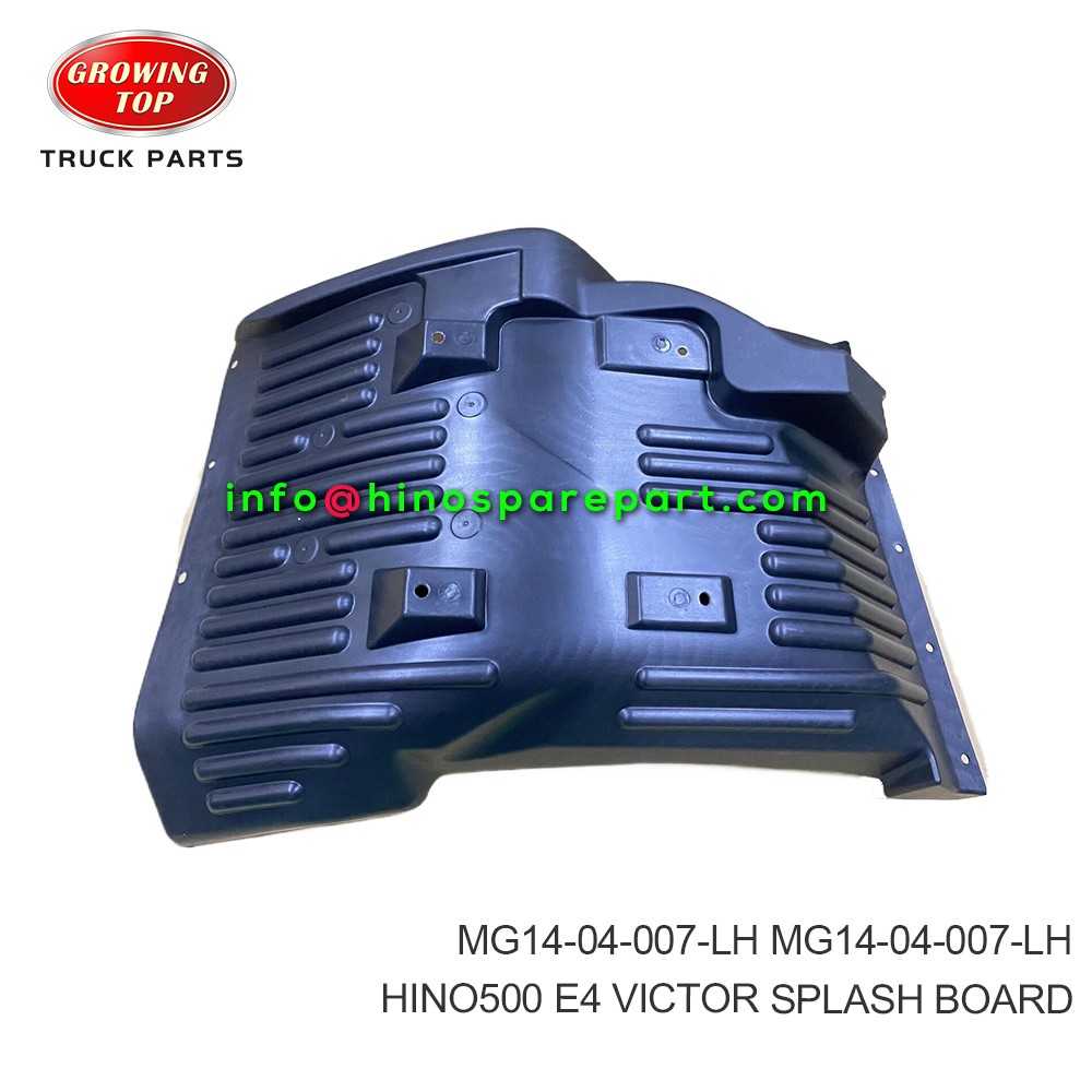 HINO500 E4 VICTOR SPLASH BOARD  MG14-04-007-LH 